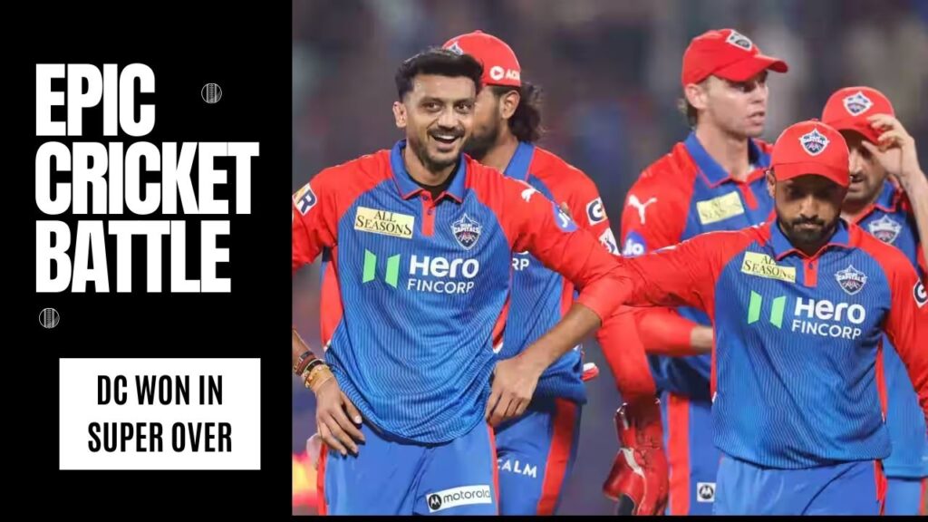 Delhi Capitals vs Rajasthan Royals - A Super Over Thriller