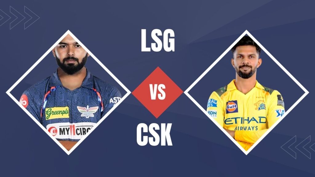LSG vs CSK IPL 2025